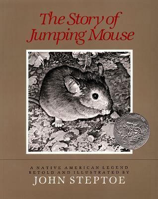 The Story of Jumping Mouse: A Caldecott Honor A... 0688019021 Book Cover