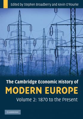 The Cambridge Economic History of Modern Europe... 0521882036 Book Cover