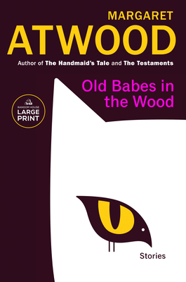 Old Babes in the Wood: Stories [Large Print] 0593677943 Book Cover