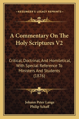 A Commentary On The Holy Scriptures V2: Critica... 1166484424 Book Cover