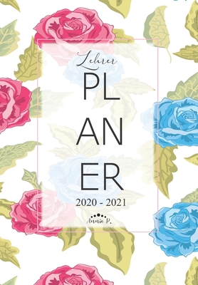 Lehrerplaner 2020 - 2021: Lehrerkalender für da... [German] 1658676734 Book Cover