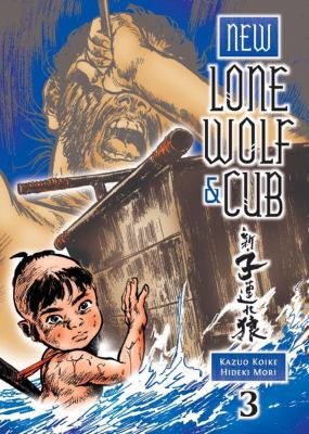 New Lone Wolf and Cub Volume 3 1616553588 Book Cover