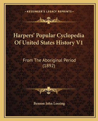 Harpers' Popular Cyclopedia Of United States Hi... 1166072401 Book Cover