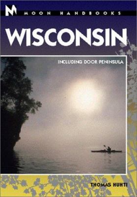 Wisconsin: Including Door County 1566912776 Book Cover