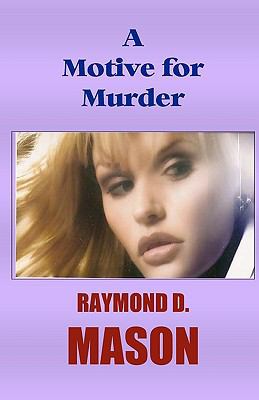 A Motive For Murder 1440436630 Book Cover