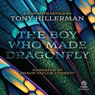 The Boy Who Made Dragonfly: A Zuni Myth B0D9WG9RVQ Book Cover