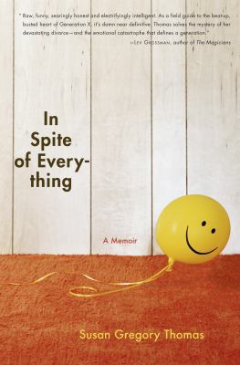 In Spite of Everything 1588369463 Book Cover