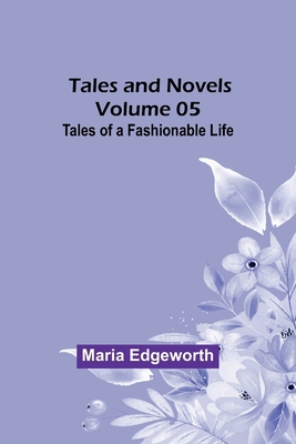 Tales and Novels - Volume 05 Tales of a Fashion... 9357912967 Book Cover