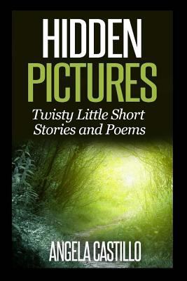 Hidden Pictures, Twisty Little Short Stores and... 1500394335 Book Cover