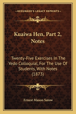 Kuaiwa Hen, Part 2, Notes: Twenty-Five Exercise... 1164876759 Book Cover