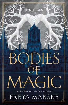 Bodies of Magic 1250341671 Book Cover