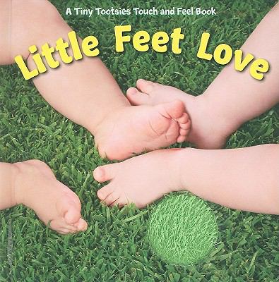 Little Feet Love 1581178816 Book Cover