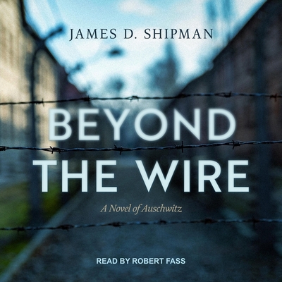 Beyond the Wire B0B8B9LLWN Book Cover