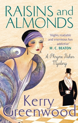 Raisins and Almonds: Miss Phryne Fisher Investi... 1472116623 Book Cover