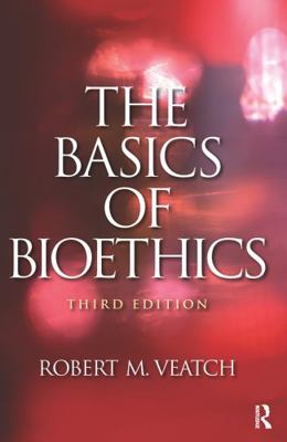 The Basics of Bioethics B0072RFYSC Book Cover