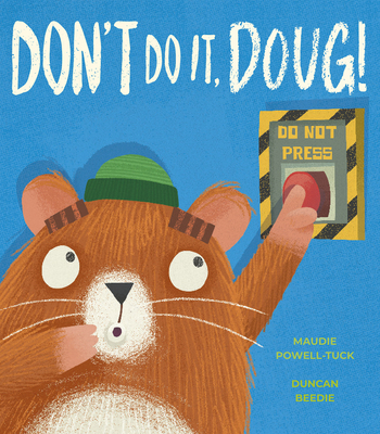 Don't Do It, Doug! 1664300791 Book Cover