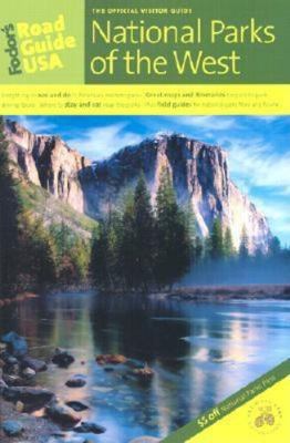 Fodor's Road Guide Usa: National Parks of the W... 0676908721 Book Cover