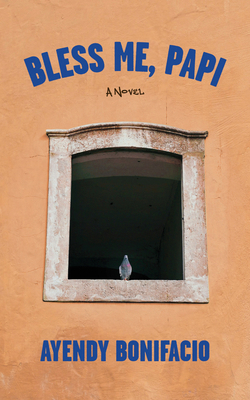 Bless Me, Papi B0FVL9ZYS4 Book Cover