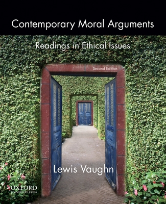 Contemporary Moral Arguments: Readings in Ethic... 0199922268 Book Cover