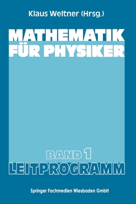Mathematik für Physiker: Basiswissen für das Gr... [German] 3528330538 Book Cover