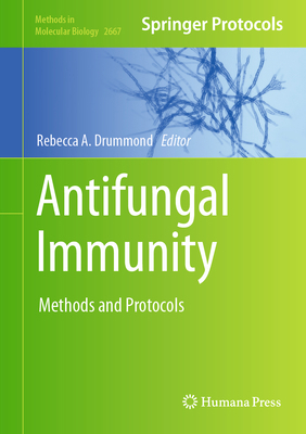 Antifungal Immunity: Methods and Protocols 1071631985 Book Cover