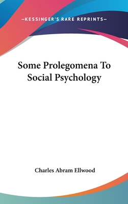 Some Prolegomena to Social Psychology 1161619941 Book Cover