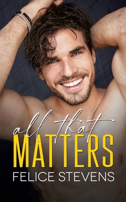 All That Matters B0D4Q8JVQL Book Cover