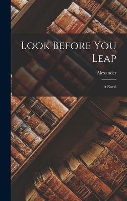 Look Before You Leap 1018483926 Book Cover
