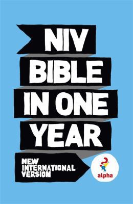 NIV Alpha Bible in One Year. 1444703145 Book Cover