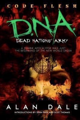 Dead Nations' Army Book One: CODE FLESH: The Tr... 1477484418 Book Cover