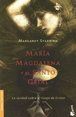 Maria Magdalena y el Santo Grial: La Verdad Sob... [Spanish] 8408062107 Book Cover