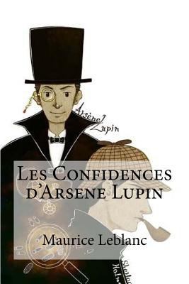 Les Confidences d'Arsene Lupin [French] 1533118817 Book Cover