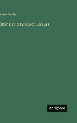 Über David Friedrich Strauss [German] 3563419361 Book Cover