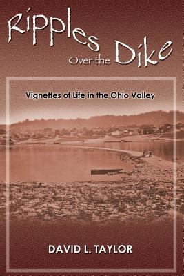 Ripples Over the Dike: Vignettes of Life in the... 1718860897 Book Cover