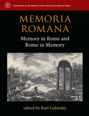Memoria Romana: Memory in Rome and Rome in Memory 0472119435 Book Cover