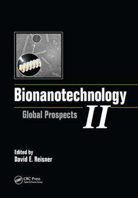 Bionanotechnology II: Global Prospects 1138076783 Book Cover