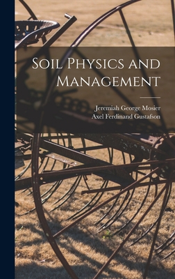 Soil Physics and Management 1013353439 Book Cover