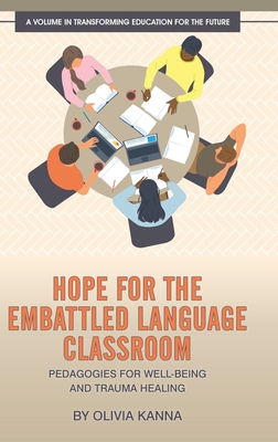 Hope for the Embattled Language Classroom: Peda... 1648028578 Book Cover