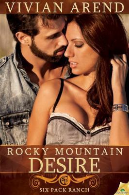 Rocky Mountain Desire 1609289005 Book Cover