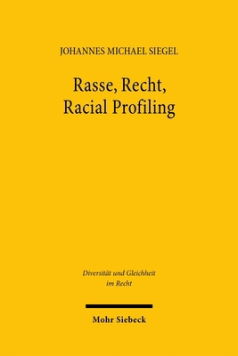 Rasse, Recht, Racial Profiling [German] 3162001862 Book Cover