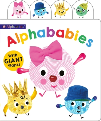 Alphaprints: Alphababies: With Giant Flaps 0312529325 Book Cover