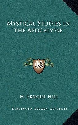 Mystical Studies in the Apocalypse 1163312940 Book Cover
