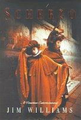 Scherzo: A Venetian Entertainment 0684819961 Book Cover