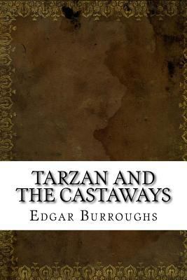 Tarzan and the Castaways 1539449262 Book Cover