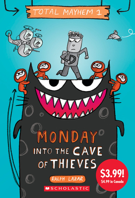 Monday - Into the Cave of Thieves (Total Mayhem... 1338845853 Book Cover