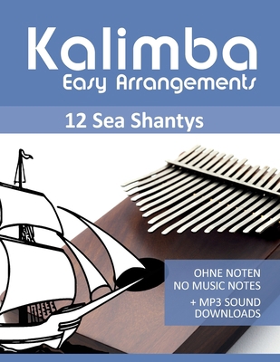 Kalimba Easy Arrangements - 12 Sea Shantys - Oh... B09BGM158J Book Cover