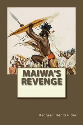 Maiwa's Revenge: Allan Quatermain #12 1546505776 Book Cover