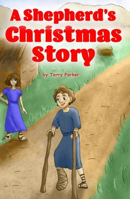 A Shepherd's Christmas Story 1733102310 Book Cover