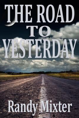 The Road To Yesterday 1500275360 Book Cover