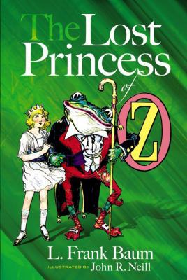 The Lost Princess of Oz 0486472604 Book Cover